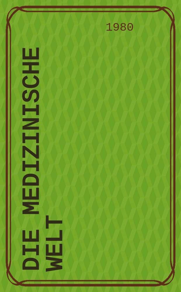 Die Medizinische Welt : Ärztliche Wochenschrift. Bd.31, H.48