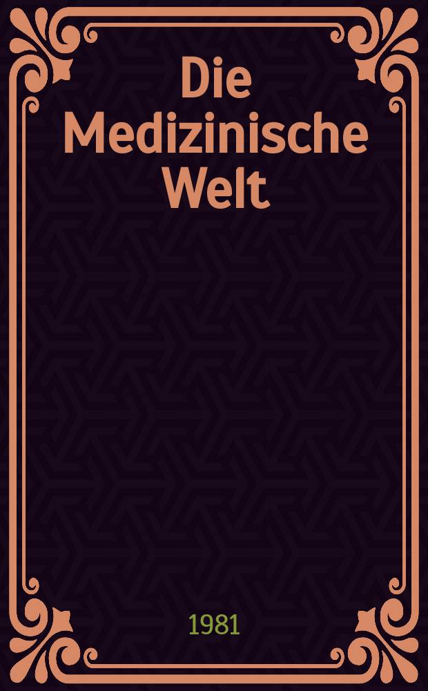 Die Medizinische Welt : Ärztliche Wochenschrift. Bd.32, H.2