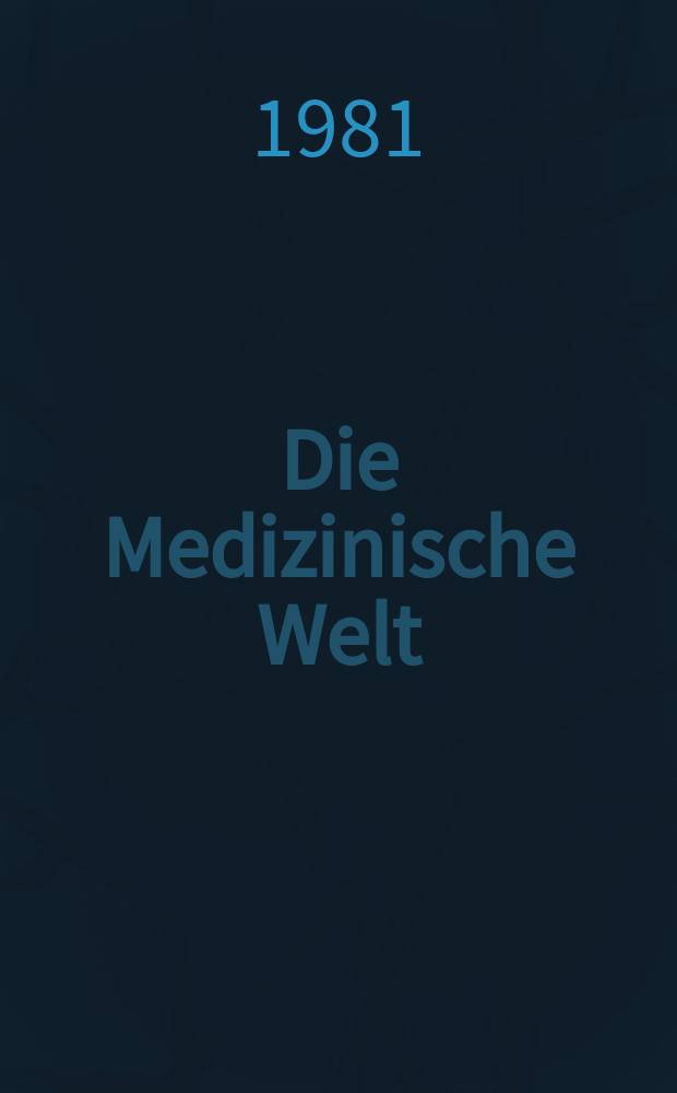Die Medizinische Welt : Ärztliche Wochenschrift. Bd.32, H.4