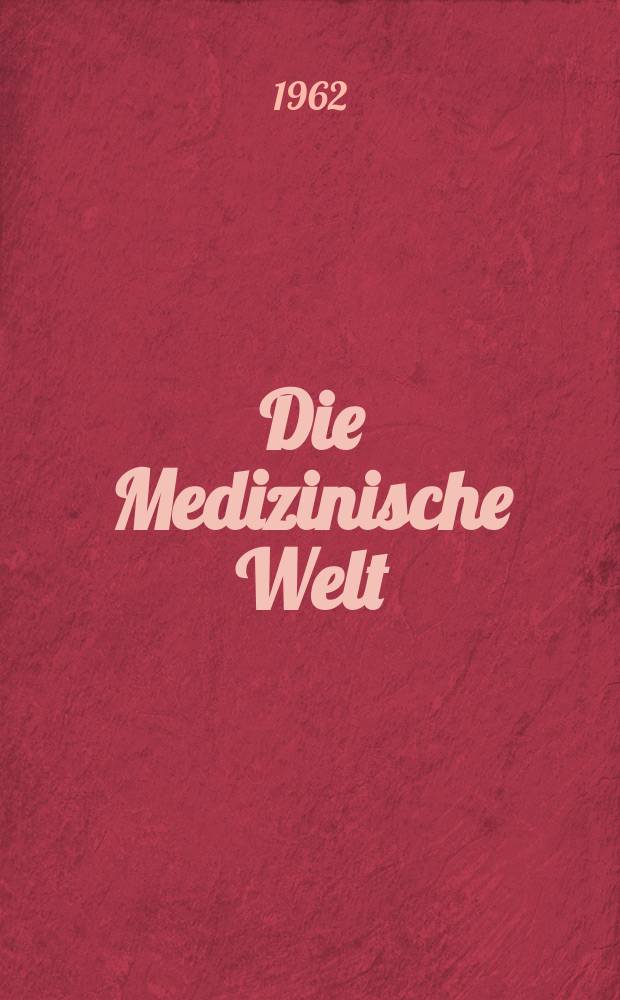Die Medizinische Welt : Ärztliche Wochenschrift. 1962, №26