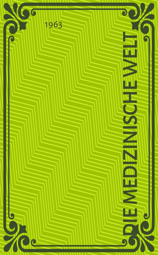Die Medizinische Welt : Ärztliche Wochenschrift. 1963, №22