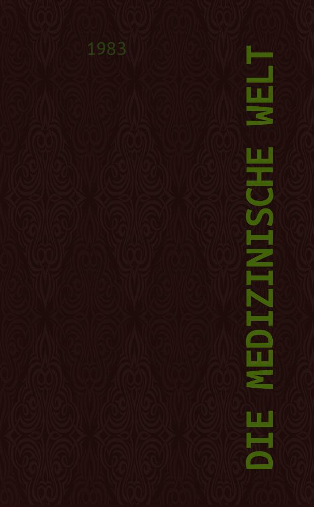 Die Medizinische Welt : &Auml;rztliche Wochenschrift. Bd.34, H.1