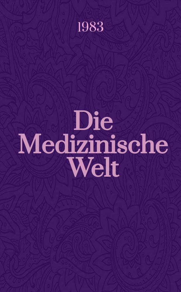 Die Medizinische Welt : &Auml;rztliche Wochenschrift. Bd.34, H.32