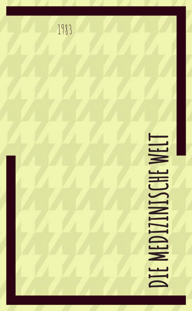 Die Medizinische Welt : &Auml;rztliche Wochenschrift. Bd.34, H.34
