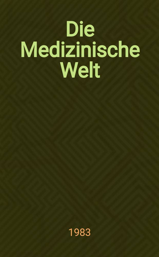 Die Medizinische Welt : Ärztliche Wochenschrift. Bd.34, H.40
