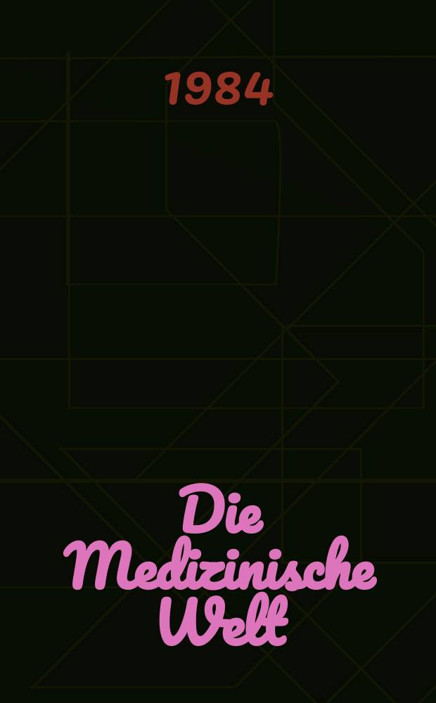 Die Medizinische Welt : Ärztliche Wochenschrift. [Bd.]35, H.2