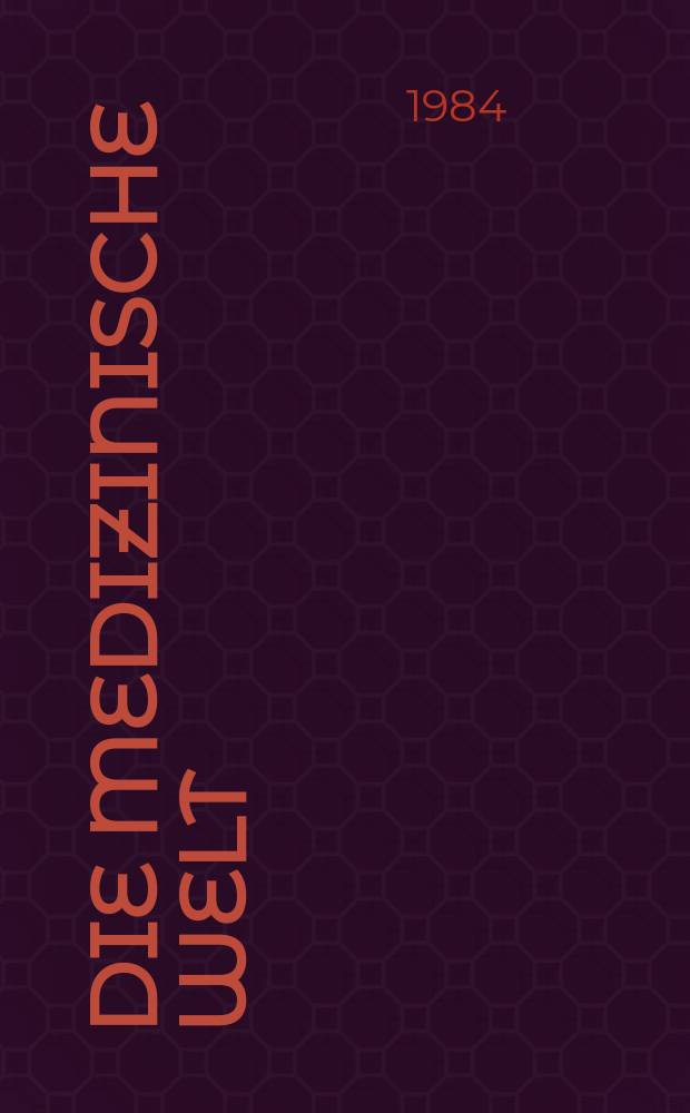 Die Medizinische Welt : &Auml;rztliche Wochenschrift. [Bd.]35, H.49