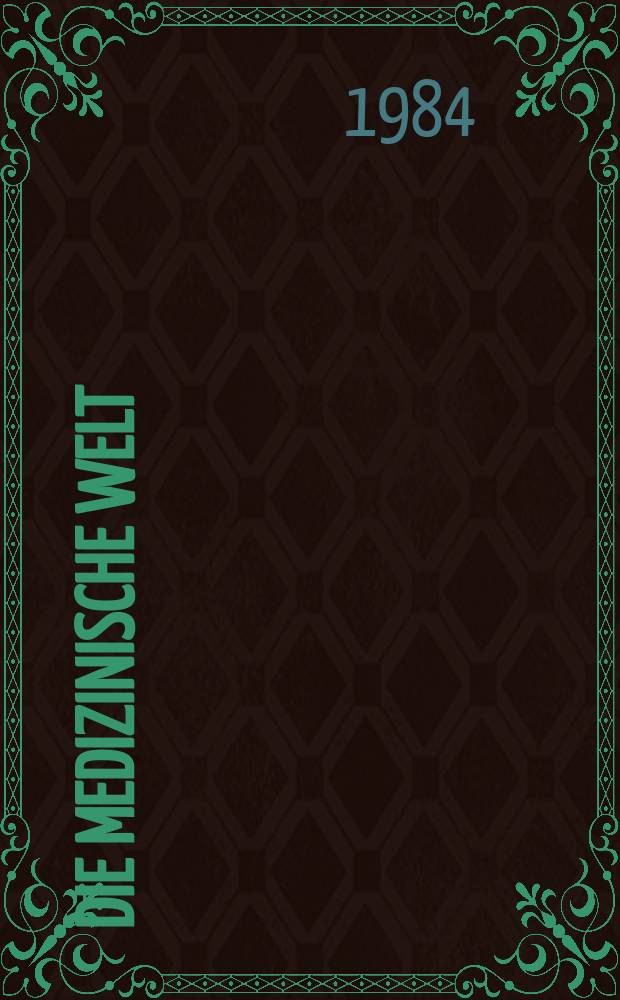 Die Medizinische Welt : Ärztliche Wochenschrift. [Bd.]35, H.50