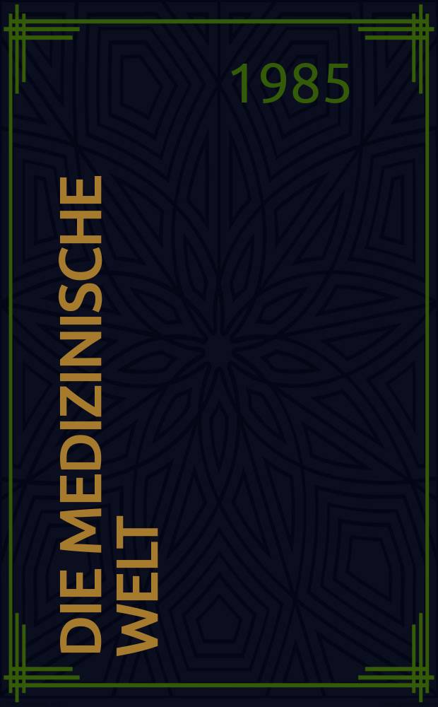 Die Medizinische Welt : Ärztliche Wochenschrift. Bd.36, H.3