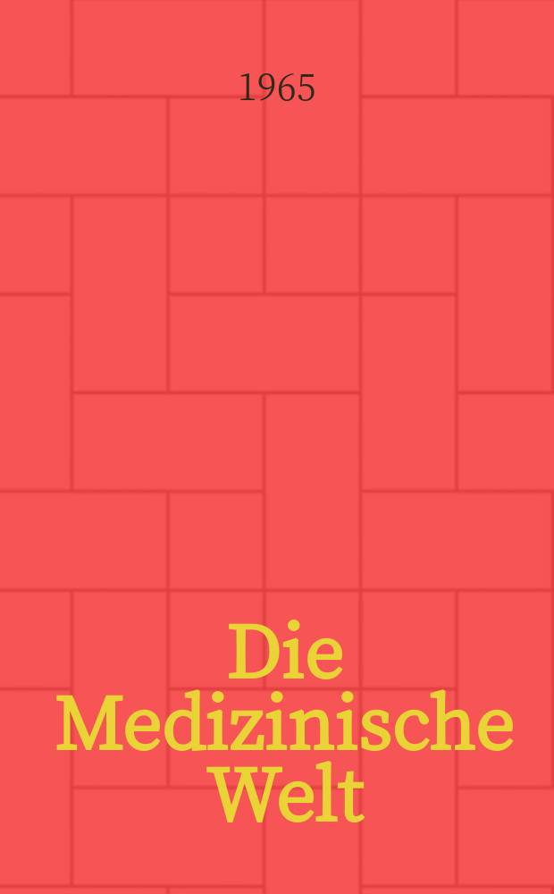 Die Medizinische Welt : Ärztliche Wochenschrift. 1965, №29