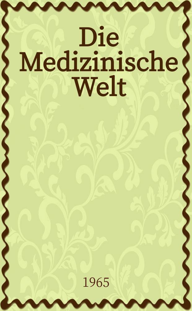Die Medizinische Welt : Ärztliche Wochenschrift. 1965, №36