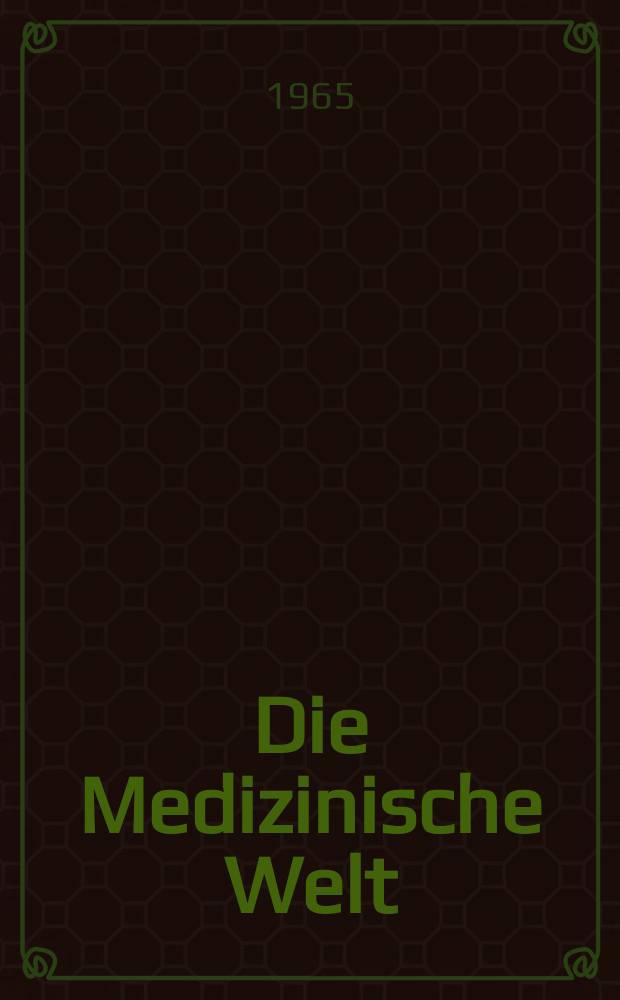 Die Medizinische Welt : Ärztliche Wochenschrift. 1965, №42