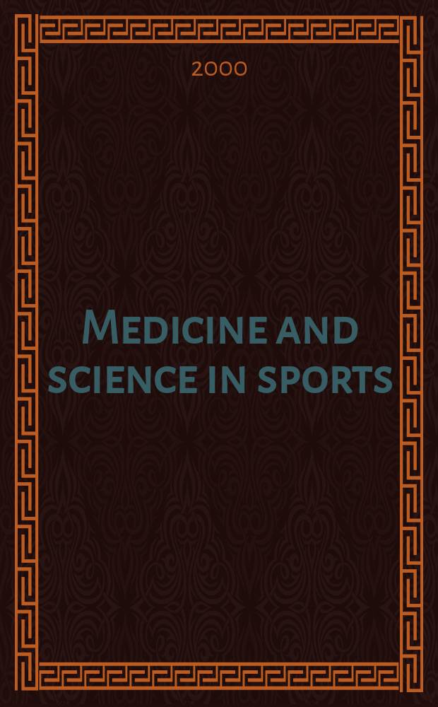 Medicine and science in sports : Official journal of the American college of sports medicine. Vol.32, №4