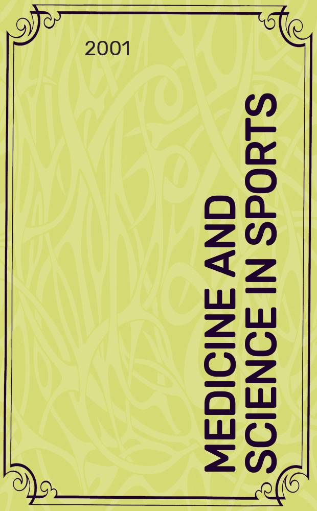 Medicine and science in sports : Official journal of the American college of sports medicine. Vol.33, №2