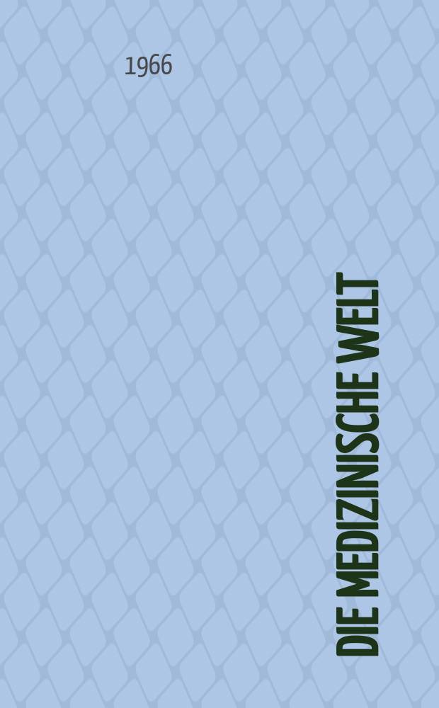 Die Medizinische Welt : Ärztliche Wochenschrift. [Jg.]17 1966, №52/53