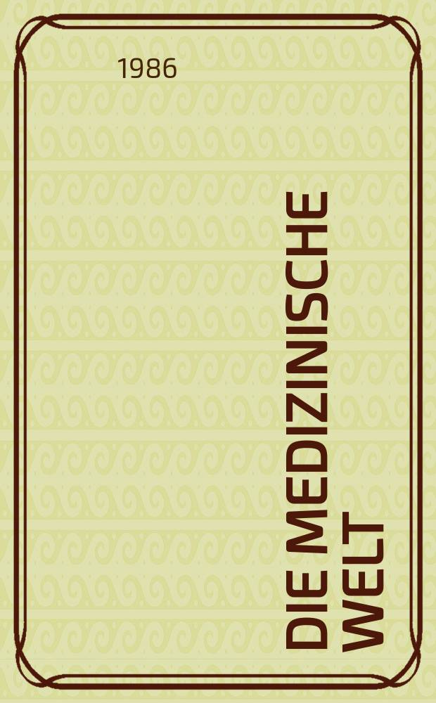 Die Medizinische Welt : Ärztliche Wochenschrift. Bd.37, №4