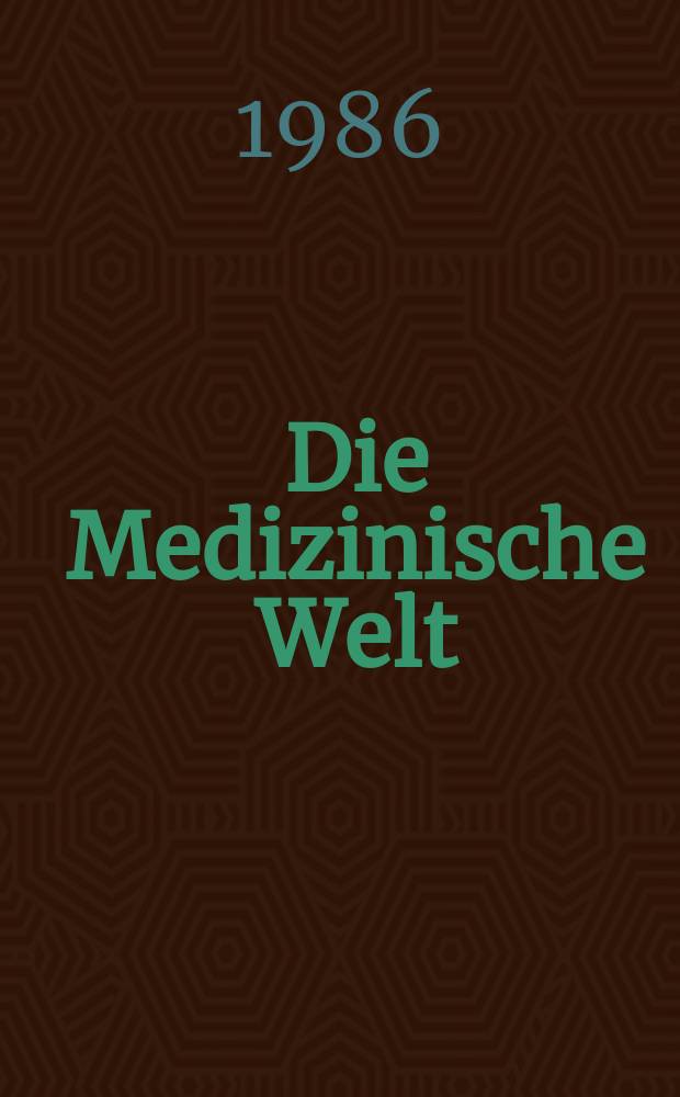 Die Medizinische Welt : Ärztliche Wochenschrift. Bd.37, №11