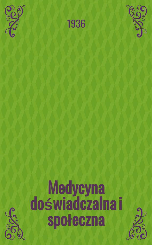 Medycyna doświadczalna i społeczna