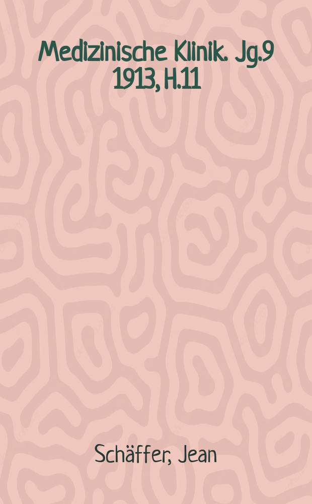 Medizinische Klinik. Jg.9 1913, H.11 : Dermatotherapeutische Winke für den Praktiker