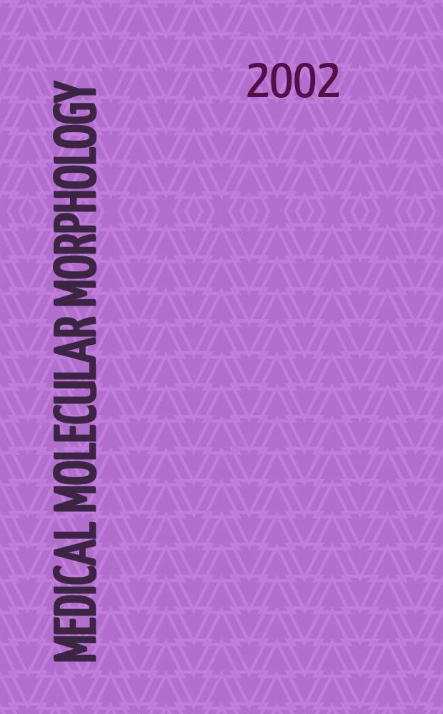 Medical molecular morphology : Formerly Medical electron microscopy Official journal of the Japan society for clinical molecular morphology. Vol.35, №3