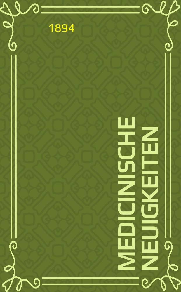 Medicinische Neuigkeiten : Für practische Aerzte