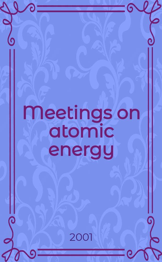 Meetings on atomic energy : A quarterly world-wide list of conferences, exhibitions and training courses in atomic energy, together with a selective list of meetings on space science. Vol.33, №4