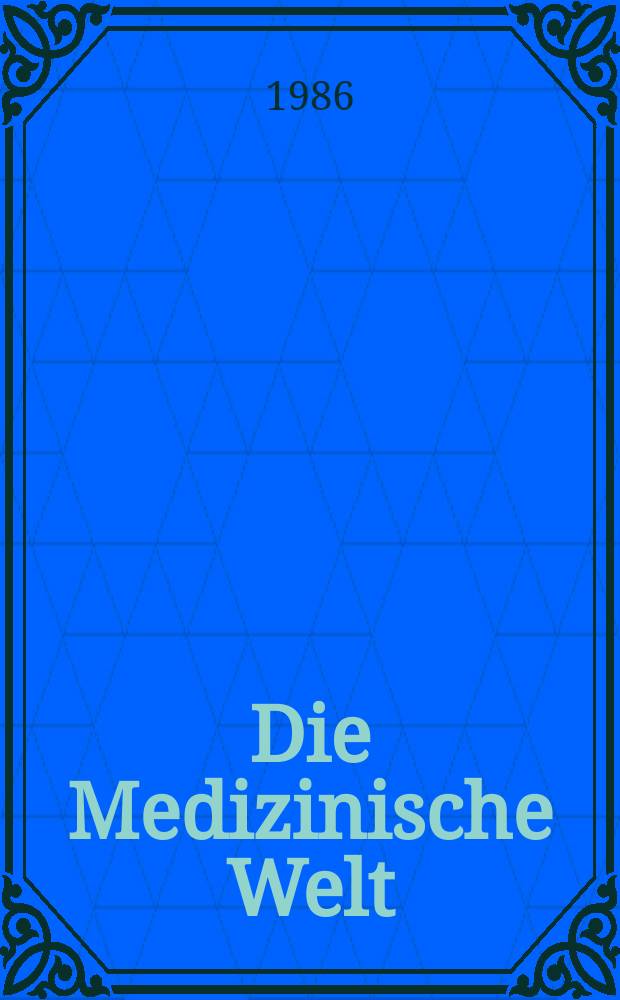 Die Medizinische Welt : Ärztliche Wochenschrift. Bd.37, №22