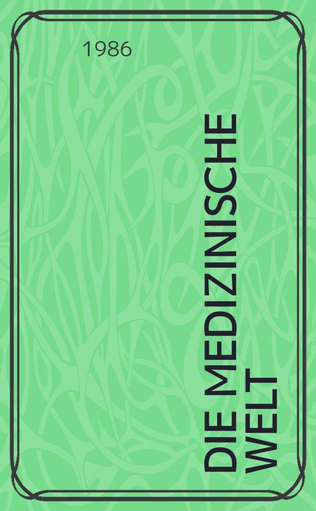 Die Medizinische Welt : Ärztliche Wochenschrift. Bd.37, №26