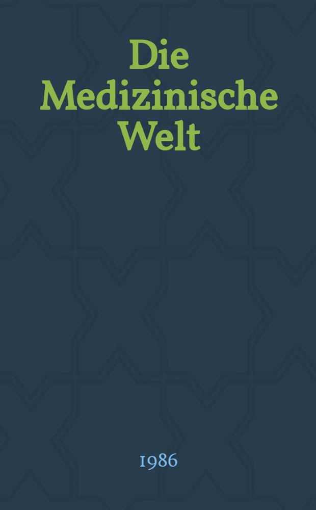 Die Medizinische Welt : Ärztliche Wochenschrift. Bd.37, №27