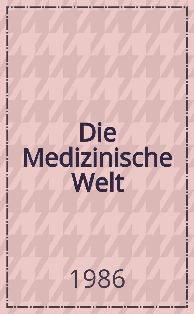 Die Medizinische Welt : Ärztliche Wochenschrift. Bd.37, №36