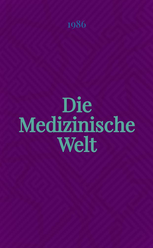 Die Medizinische Welt : Ärztliche Wochenschrift. Bd.37, №44
