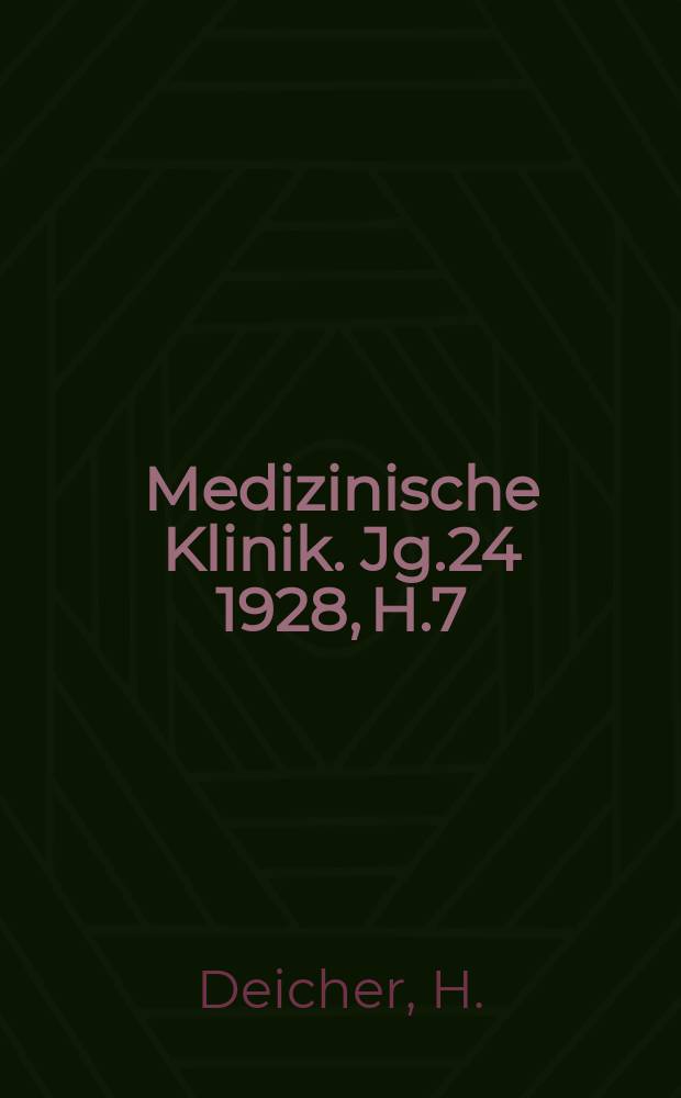 Medizinische Klinik. Jg.24 1928, H.7 : Behandlung und Verhütung von Masern, Scharlach und Diphtherie