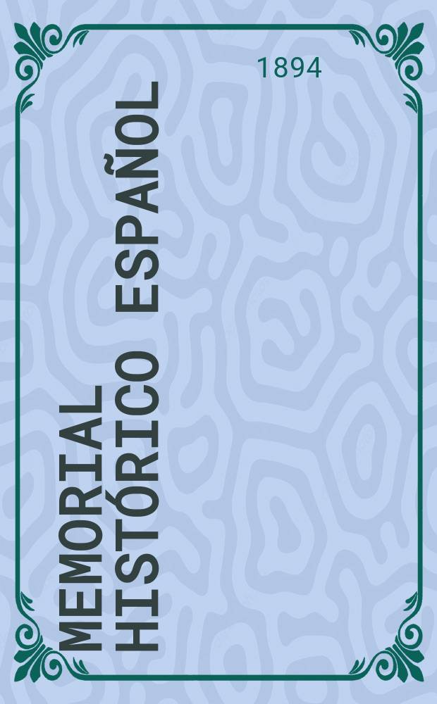 Memorial histórico español : Colección de documentos, opúsculos y antigüedades, que publica la Real Academia de la Historia. T.27 : Estado de Portugal en el año de 1800, por d. José Cornide