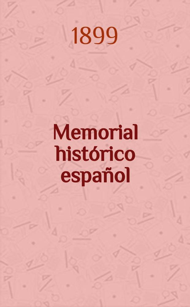 Memorial histórico español : Colección de documentos, opúsculos y antigüedades, que publica la Real Academia de la Historia. T.40 : Historia critica y documentada de las comunidades de Castilla
