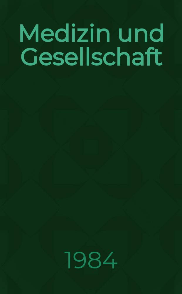 Medizin und Gesellschaft : Beihefte zur "Zeitschrift für ärztliche Fortbildung". 25 : Gesundheitspolitik der Arbeiterbewegung