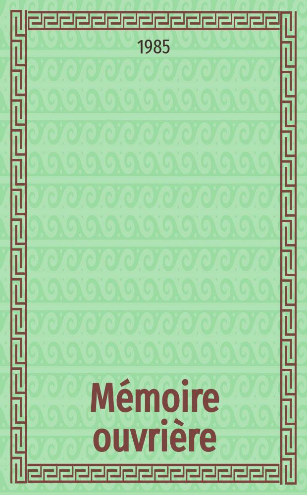 M&eacute;moire ouvri&egrave;re