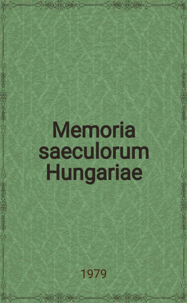 Memoria saeculorum Hungariae : Készült a Magyar Tudományos Akadémia Középkori munkabizottságának gondozásában. 3 : A régi magyar vers