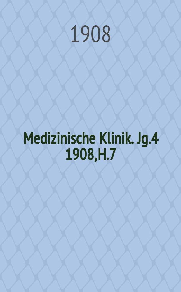 Medizinische Klinik. Jg.4 1908, H.7 : Aus dem Gebiete der Kinderheilkunde