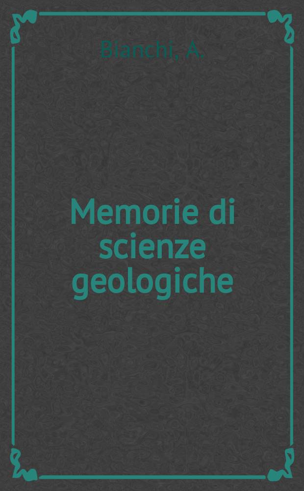 Memorie di scienze geologiche : Già Memorie degli Istituti di geologia e mineralogia dell'Università di Padova. Приложение к 1932/1934, Vol. 10 : La Val Devero ed i suoi minerali - Atlante 1932
