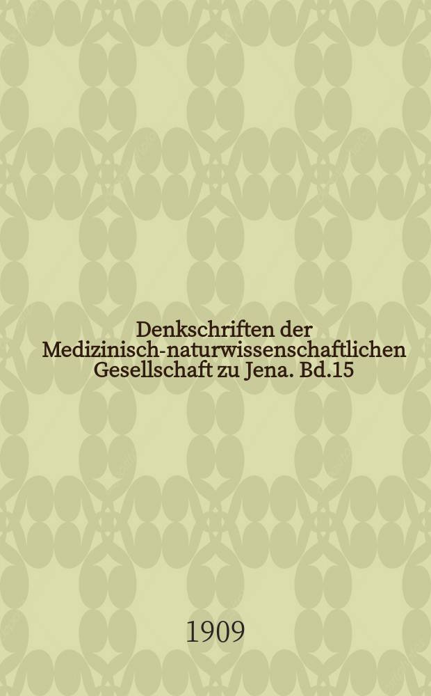 Denkschriften der Medizinisch-naturwissenschaftlichen Gesellschaft zu Jena. Bd.15 : Zoologische und Anthropologische Ergebnisse einer Forschungsreise im Westlichen und Zentralen Südafrika
