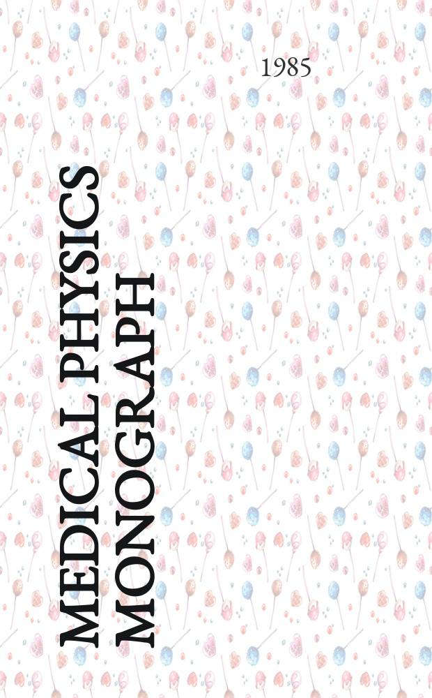 Medical physics monograph