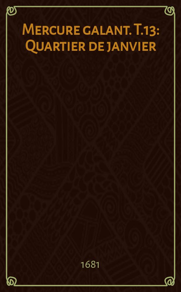 Mercure galant. T.13 : Quartier de janvier
