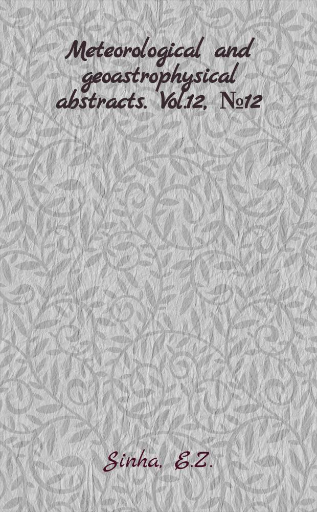 Meteorological and geoastrophysical abstracts. Vol.12, №12(P.2) : Physical oceanography