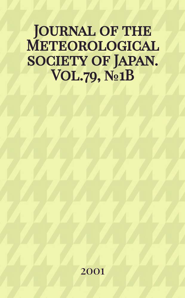 Journal of the Meteorological society of Japan. Vol.79, №1B : World climate research program