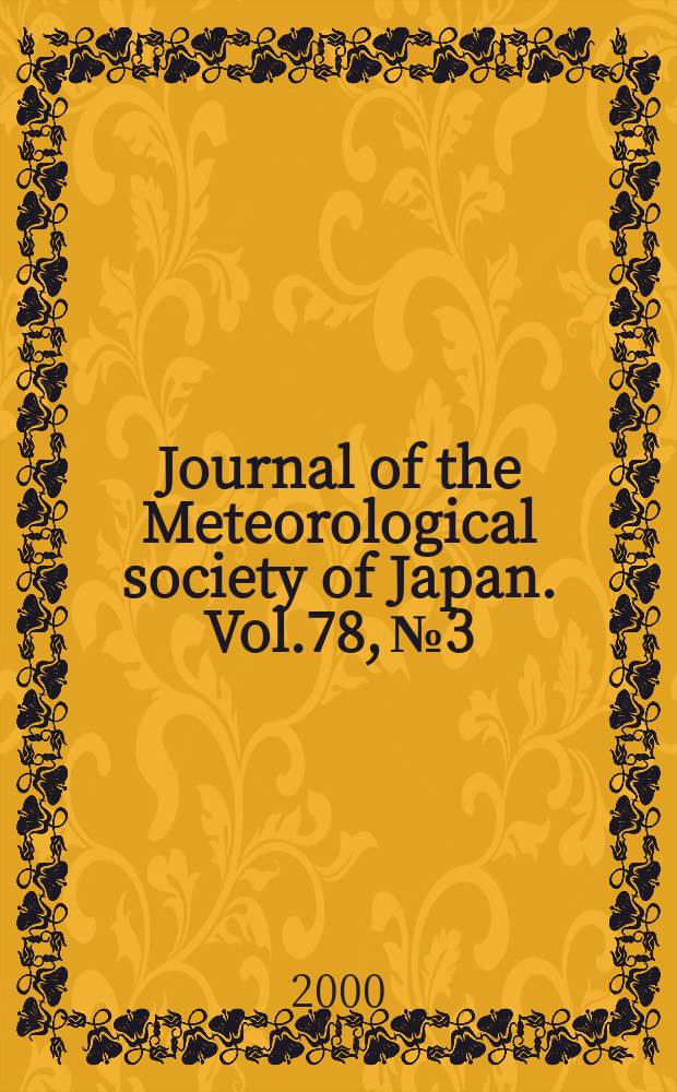 Journal of the Meteorological society of Japan. Vol.78, №3