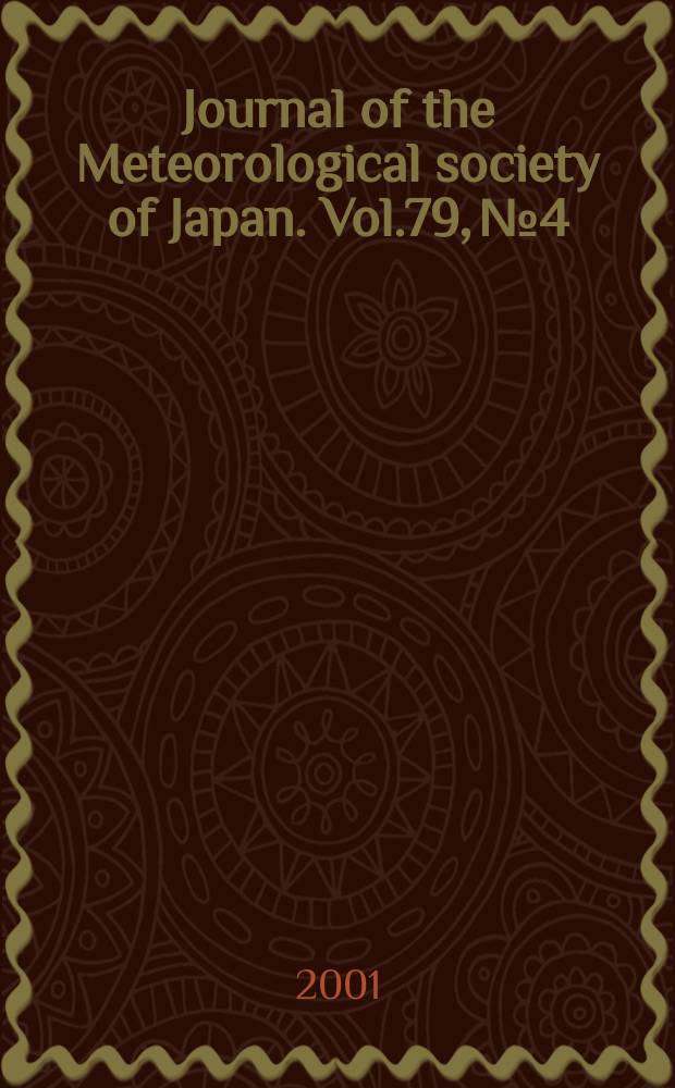 Journal of the Meteorological society of Japan. Vol.79, №4