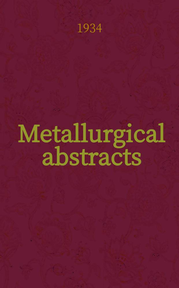 Metallurgical abstracts : (General and non-ferrous). Vol.1, P.5