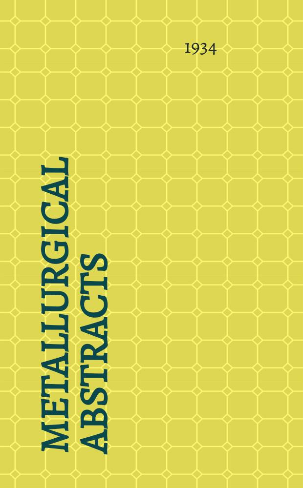 Metallurgical abstracts : (General and non-ferrous)