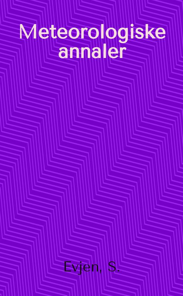 Meteorologiske annaler : Utgitt av det Norske meteorologiske inst. i samarbeid med. Univ. inst. for teoretisk meteorologi. Bd.3, №16 : Number of cyclones and anticyclones in Northwest and Middle Europe