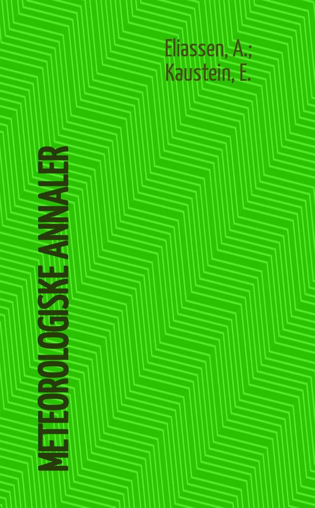 Meteorologiske annaler : Utgitt av det Norske meteorologiske inst. i samarbeid med. Univ. inst. for teoretisk meteorologi. Bd.5, №2 : A numerical integration experiment with a modal atmosphere based on isentropic surfaces